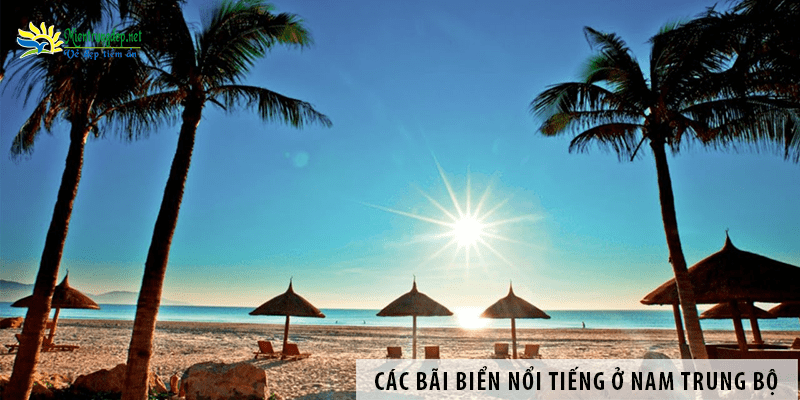 “Điểm danh” các bãi biển nổi tiếng ở Nam Trung Bộ
